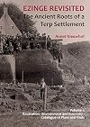 Ezinge Revisited: The Ancient Roots of a Terp Settlement: Volume 1 - Excavation; Environment and Economy; Catalogue of Plans and Finds