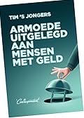Armoede uitgelegd aan mensen met geld