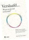 Verslaafd...: Waarom jij wel en ik niet?