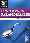 Fenomenos paranormales (Infinito/ Infinite) (Spanish Edition)