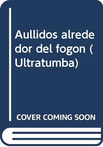 Cover of Aullidos Alrededor del Fogon