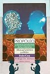 Propoleo y Demas Productos (Spanish Edition)