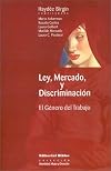 Ley, mercado y discriminacion