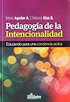 PEDAGOGIA DE LA INTENCIONALIDAD
