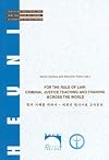 For the rule of law : criminal justice teaching and training @cross the world
