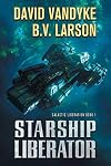 Starship Liberator (Galactic Liberation, #1)