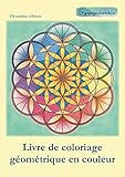 Livre De Coloriage Gomtrique En Couleur Coloriage Relaxant Avec Contours En Couleurs
