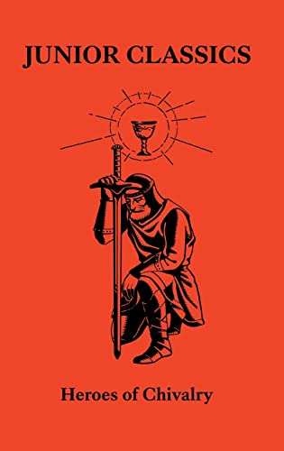 Heroes of Chivalry book cover