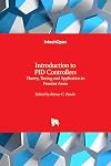 Introduction to PID Controllers: Theory, Tuning and Application to Frontier Areas
