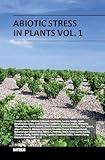 Abiotic Stress In Plants, Vol. 1