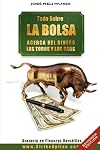 Todo Sobre La Bolsa: Acerca de los Toros y los Osos