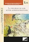 LA NULIDAD DE LOS ACTOS ADMINISTRATIVOS (Spanish Edition)