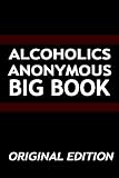 Alcoholics Anonymous Big Book Original Edition