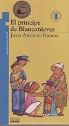 El Principe De Blanca Nieves (Spanish Edition)
