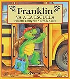 Franklin Va A La Escuela Franklin Goes To School