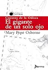 El gigante de un solo ojo / Tales from The Odyssey: The One-Eyed Giant (Sol y luna) Spanish Edition