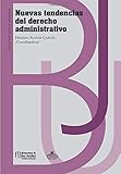 Nuevas tendencias del derecho administrativo / Coordinadora Helena Alviar García
