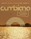 Cumbiana: Relatos de un mundo perdido (Spanish Edition)