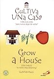 Grow A Housecultiva Una Casa Zeri Fables