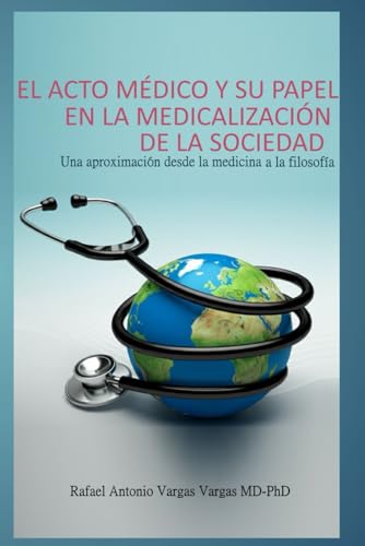 Portada de El acto médico y su papel en la medicalización de la sociedad