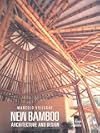 New Bamboo: Architecture and Design
