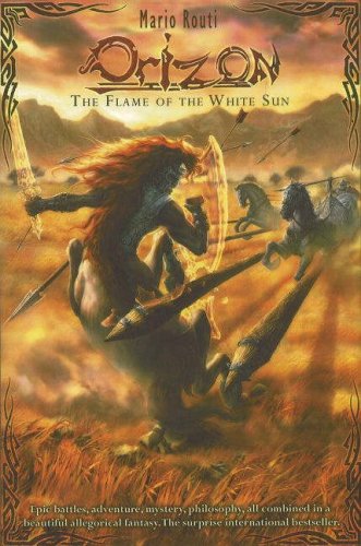 Orizon: The Flame of the White Sun