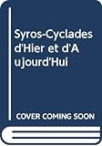 Syroscyclades Dhier Et Daujourdhui
