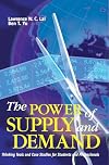 The Power of Supply and Demand: Thinking Tools and Case Studies for Students and Professionals