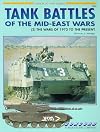 Tank Battles of the Mid-East Wars: [2] The Wars of 1973 to the Present