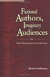 Fictional authors, imaginary audiences : modern Chinese literature in the twentieth century