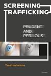 Screening Trafficking: Prudent and Perilous