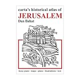 Cartas Historical Atlas Of Jerusalem An Illustrated Survey