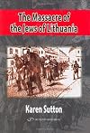 The Massacre of the Jews of Lithuania