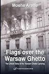Flags over the Warsaw ghetto