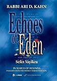 Echoes Of Eden Sefer Vayikra In Search Of Holiness Insights Into The Weekly Torah Portion