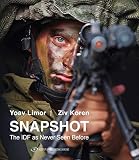 Snapshot The Idf As Never Seen Before