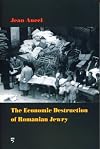 The economic destruction of Romanian Jewry