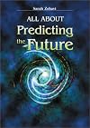 All About Predicting the Future
