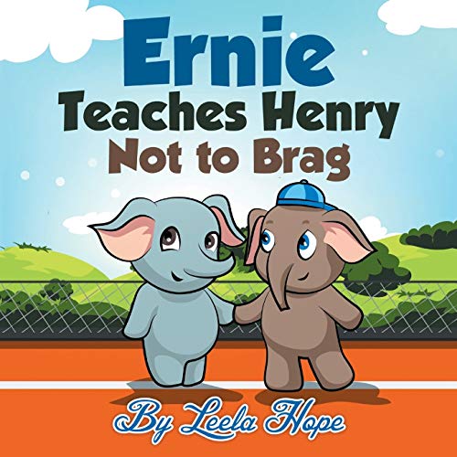 Ernie Teaches Henry Not to Brag book cover
