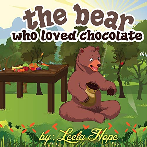 The Bear Who Loved Chocolate book cover