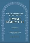 A Lifetime Companion to the Laws of Jewish Family Life