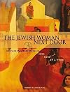 The Jewish Woman Next Door: Repairing the World One Step at a Time