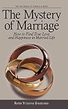 The Mystery of Marriage (Teachings of Kabbalah)