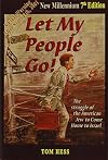 Let My People Go! The Struggle of the American Jew to Come Home To Israel