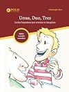 Unus, Duo, Tres: Latine loquamur per scaenas et imagines / One, Two, Three: Visual and Sequential Spoken Latin. (Latin Edition)