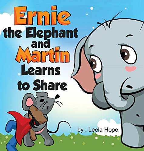 Ernie the Elephant and Martin Learn to Share book cover