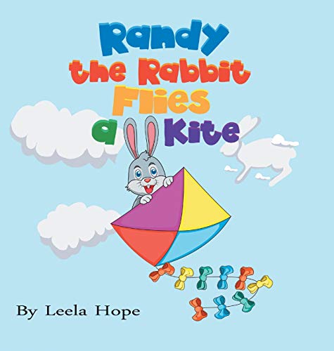 Randy the Rabbit Flies a Kite book cover
