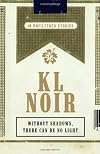 KL Noir: White