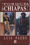 Porque Chiapas? (Spanish Edition)