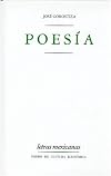 Poesía: Notas sobre poesía, Canciones para cantar en las barcas, Del poema frustrado, Muerte sin fin (Literatura) (Spanish Edition)
